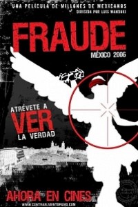 Caratula, cartel, poster o portada de Fraude: México 2006