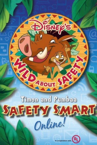 Cubierta de Wild About Safety: Timon and Pumbaa\'s Safety Smart Online!