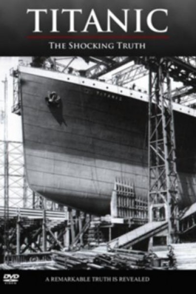 Caratula, cartel, poster o portada de Titanic: The Shocking Truth