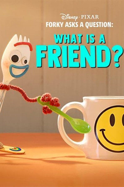 Caratula, cartel, poster o portada de Forky hace una pregunta: ¿Qué es la amistad?