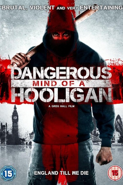 Caratula, cartel, poster o portada de Dangerous Mind of a Hooligan