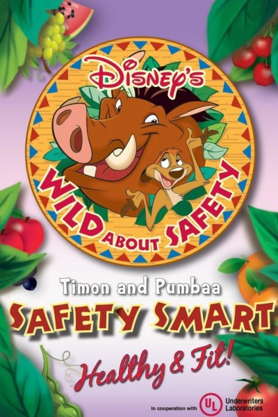 Cubierta de Wild About Safety: Timon and Pumbaa\'s Safety Smart Healthy & Fit!