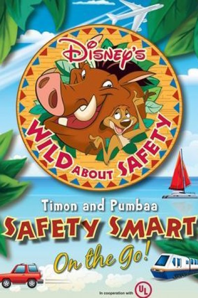 Caratula, cartel, poster o portada de Wild About Safety: Timon and Pumbaa Safety Smart on the Go!