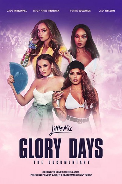 Caratula, cartel, poster o portada de Little Mix: Glory Days - The Documentary