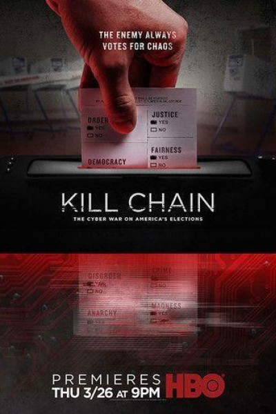 Caratula, cartel, poster o portada de Kill Chain: The Cyber War on America\'s Elections
