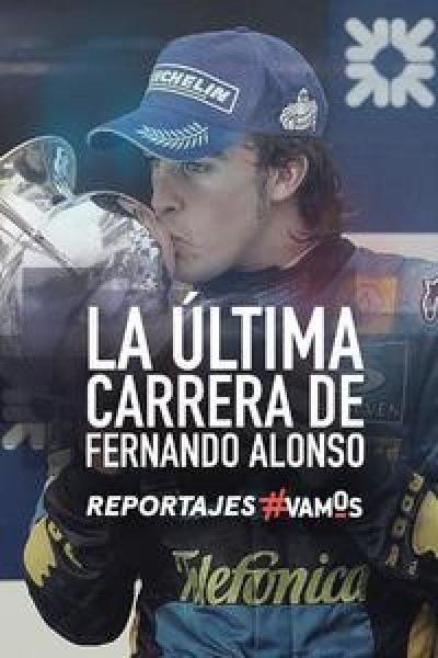 Caratula, cartel, poster o portada de La última carrera de Fernando Alonso