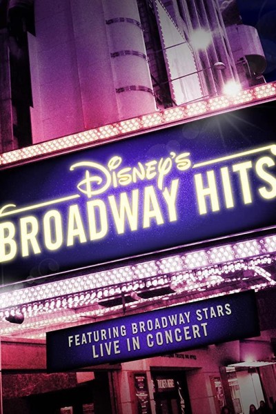 Caratula, cartel, poster o portada de Disney\'s Broadway Hits at Royal Albert Hall