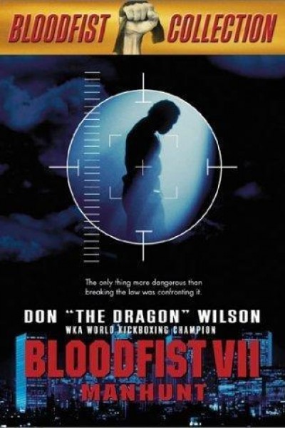 Caratula, cartel, poster o portada de Bloodfist 7. Manhunt: Caza humana