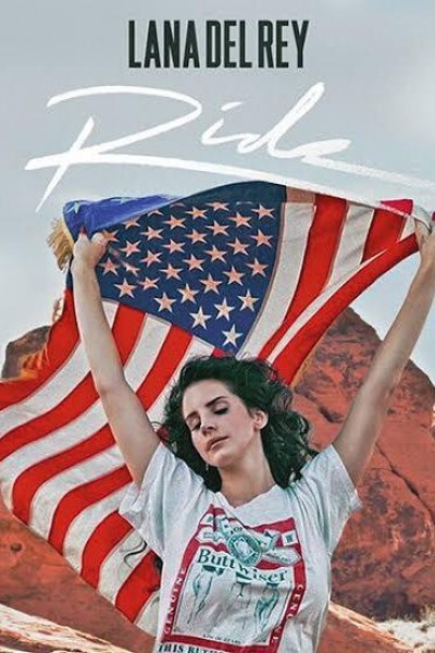 Cubierta de Lana Del Rey: Ride (Vídeo musical)