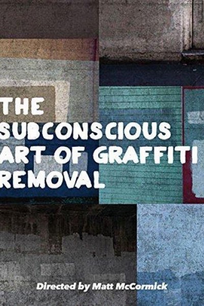 Cubierta de The Subconscious Art of Graffiti Removal