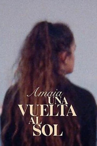 Caratula, cartel, poster o portada de Amaia, una vuelta al sol