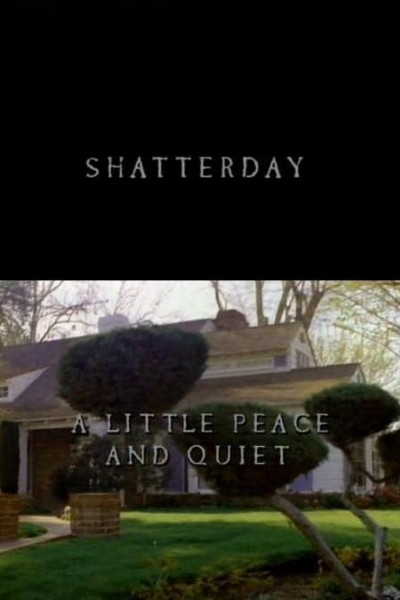 Cubierta de Más allá de los límites de la realidad: Shatterday/A Little Peace and Quiet