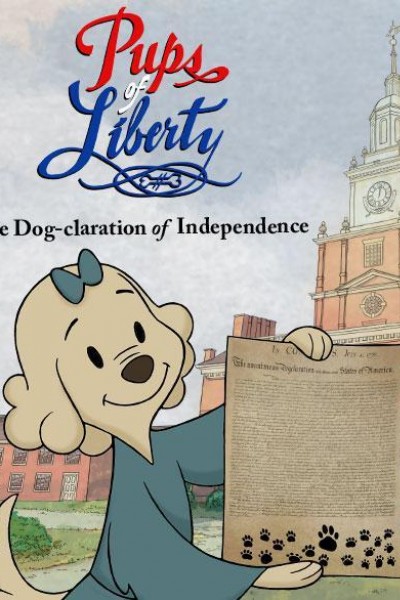 Caratula, cartel, poster o portada de Pups of Liberty: The Dog-claration of Independence