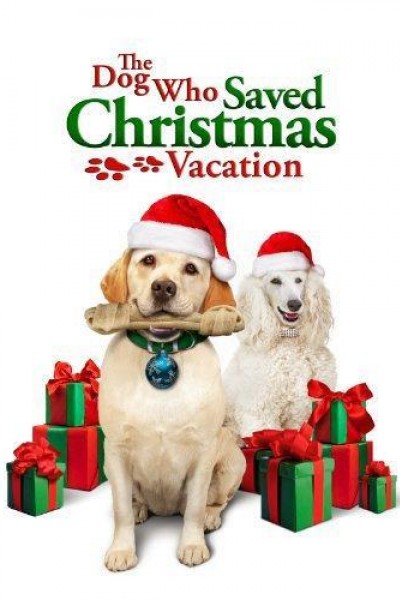 Caratula, cartel, poster o portada de The Dog Who Saved Christmas Vacation