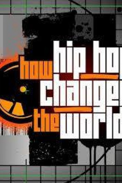 Cubierta de How Hip Hop Changed the World