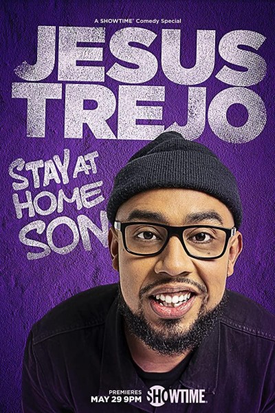 Caratula, cartel, poster o portada de Jesus Trejo: Stay at Home Son