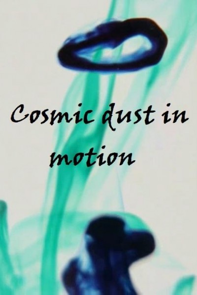 Cubierta de Cosmic dust in motion