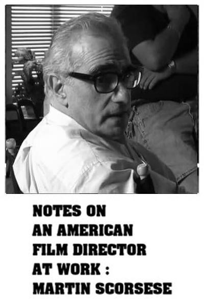 Caratula, cartel, poster o portada de Notes On An American Film Director At Work: Martin Scorsese