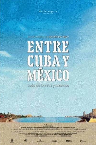 Cubierta de Entre Cuba y México, todo es bonito y sabroso