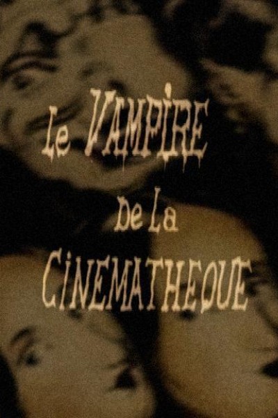 Cubierta de Le vampire de la cinémathèque