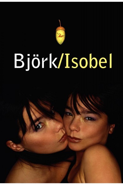 Cubierta de Björk: Isobel (Vídeo musical)