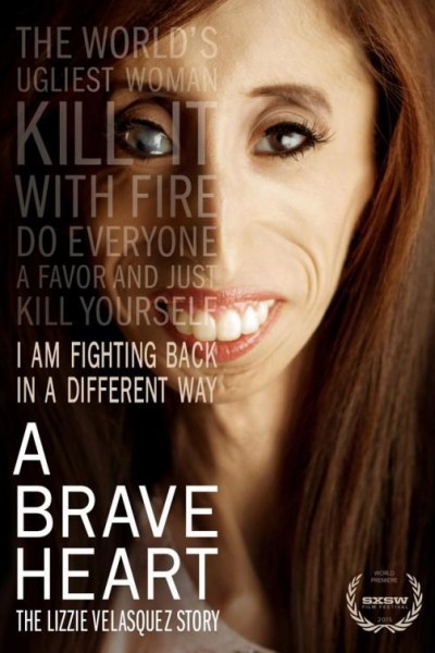 Caratula, cartel, poster o portada de A Brave Heart: The Lizzie Velasquez Story