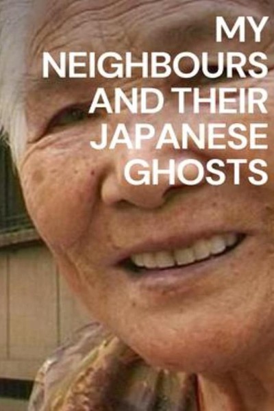 Cubierta de My Neighbours and Their Japanese Ghosts