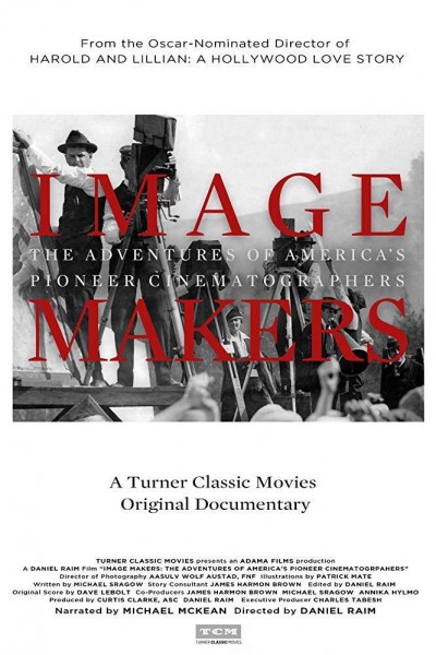 Caratula, cartel, poster o portada de Image Makers: The Adventures of America\'s Pioneer Cinematographers