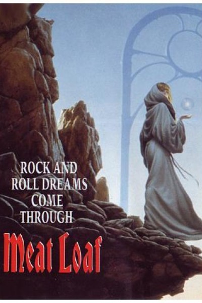 Cubierta de Meat Loaf: Rock and Roll Dreams Come Through (Vídeo musical)