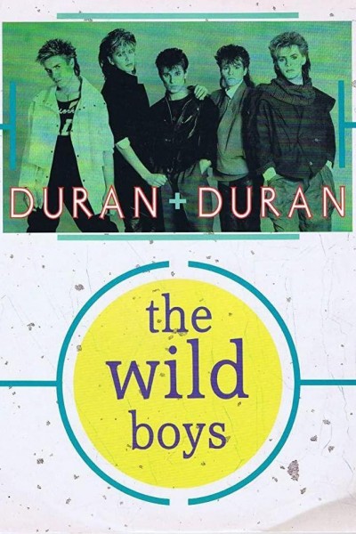 Caratula, cartel, poster o portada de Duran Duran: The Wild Boys (Vídeo musical)