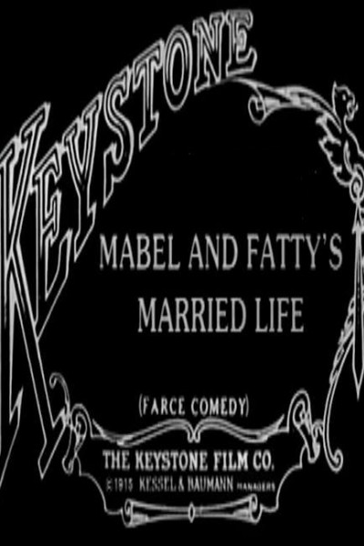 Cubierta de Mabel and Fatty\'s Married Life