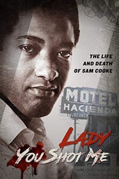 Cubierta de Lady You Shot Me: Life and Death of Sam Cooke