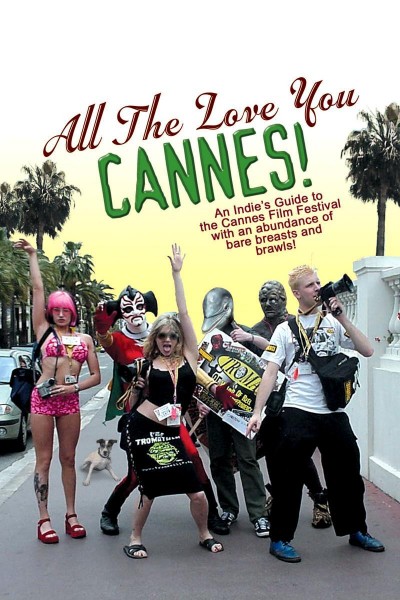 Caratula, cartel, poster o portada de All the Love You Cannes!