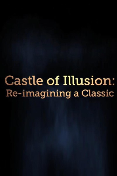 Cubierta de Castle of Illusion: Re-imagining a Classic