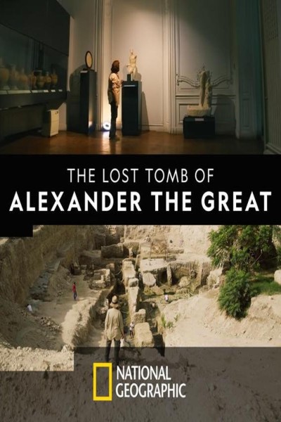 Caratula, cartel, poster o portada de Alejandro Magno: Descubriendo su tumba perdida