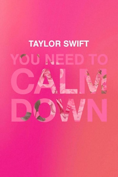 Cubierta de Taylor Swift: You Need to Calm Down (Vídeo musical)