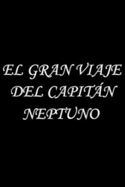 Cubierta de El gran viaje del capitán Neptuno