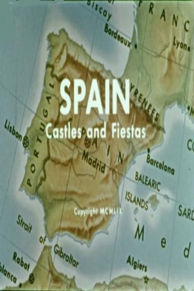 Cubierta de Spain, Castles and Fiestas