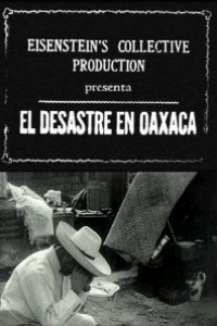 Cubierta de El desastre en Oaxaca (La destrucción de Oaxaca)