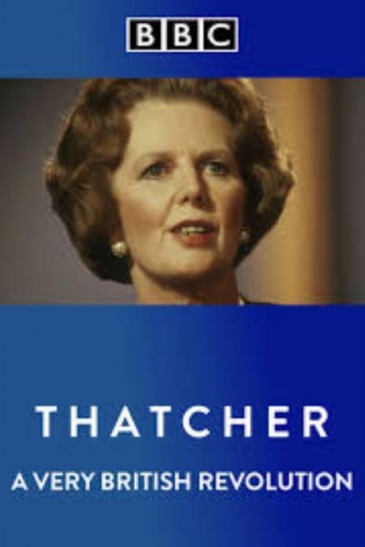 Caratula, cartel, poster o portada de Thatcher: A Very British Revolution