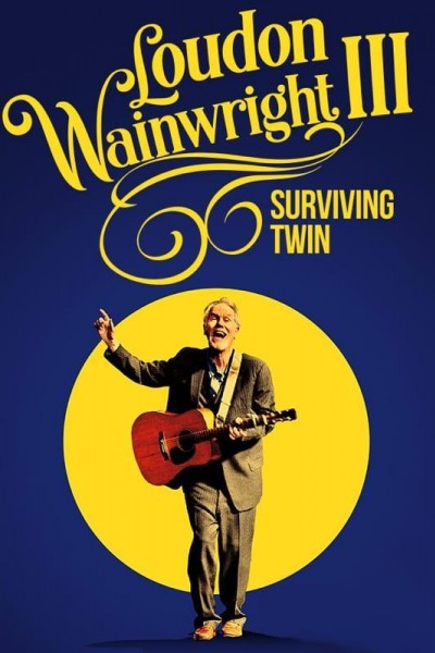 Caratula, cartel, poster o portada de Loudon Wainwright III: Surviving Twin