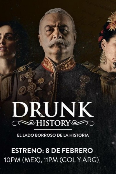 Cubierta de Drunk History: El lado borroso de la historia