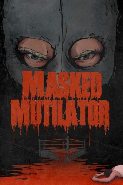 Caratula, cartel, poster o portada de Masked Mutilator