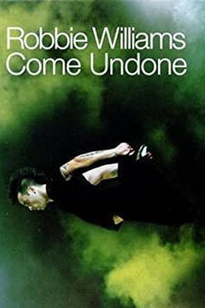 Cubierta de Robbie Williams: Come Undone (Vídeo musical)