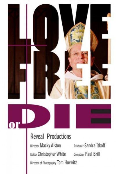 Cubierta de Love Free or Die: How the Bishop of New Hampshire is Changing the World