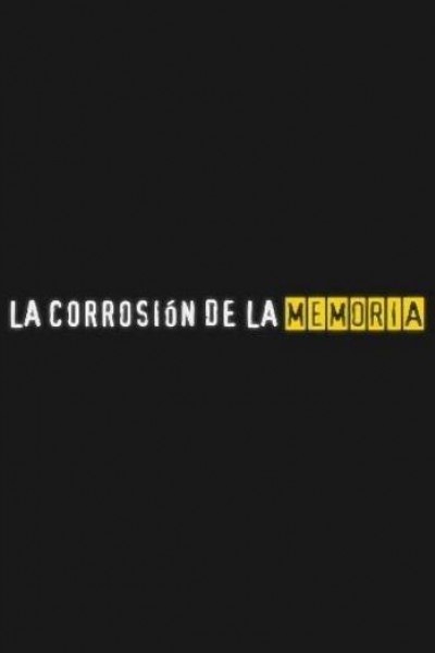 Cubierta de La corrosión de la memoria