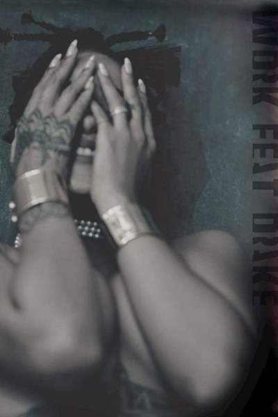 Cubierta de Rihanna & Drake: Work (Vídeo musical)