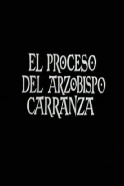 Cubierta de El proceso del arzobispo Carranza