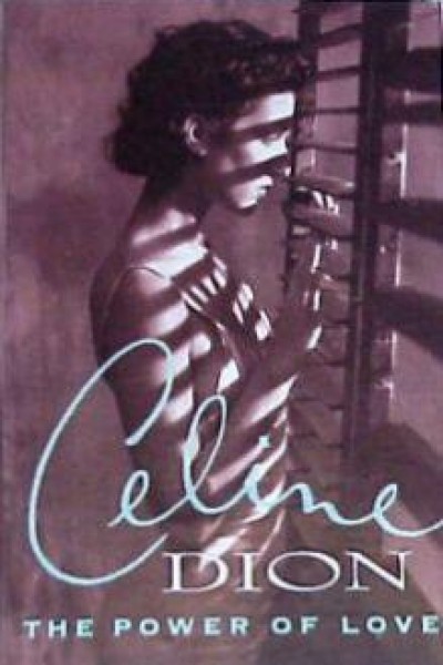 Caratula, cartel, poster o portada de Céline Dion: The Power of Love (Vídeo musical)