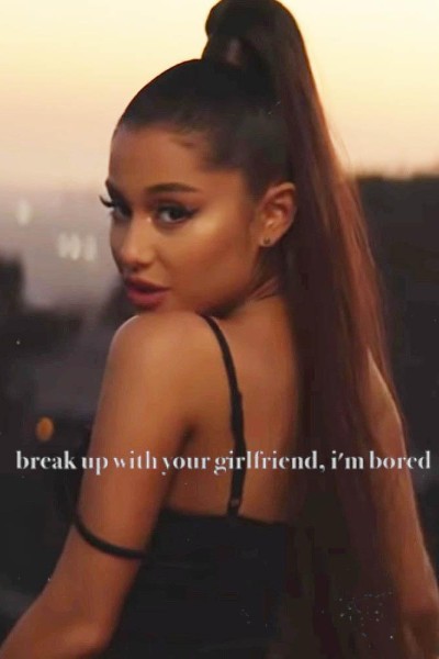 Cubierta de Ariana Grande: Break Up with Your Girlfriend, I\'m Bored (Vídeo musical)